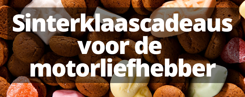 Sinterklaascadeaus voor de motorliefhebber