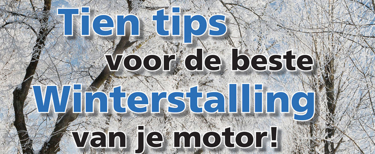 Winterstalling Checklist voor je motor